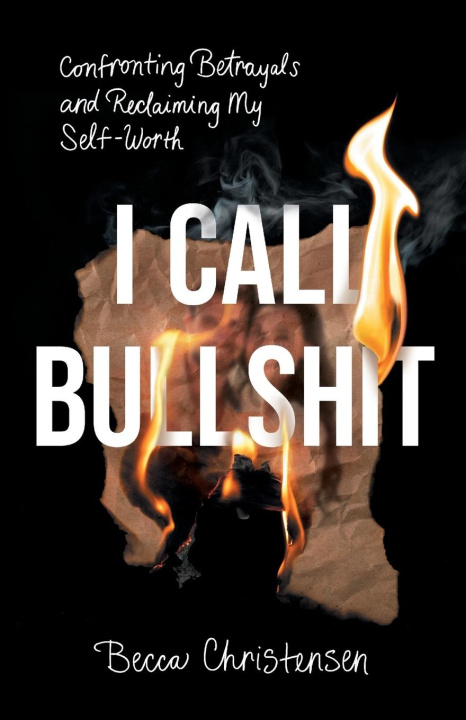 Boek I Call Bullshit Becca Christensen