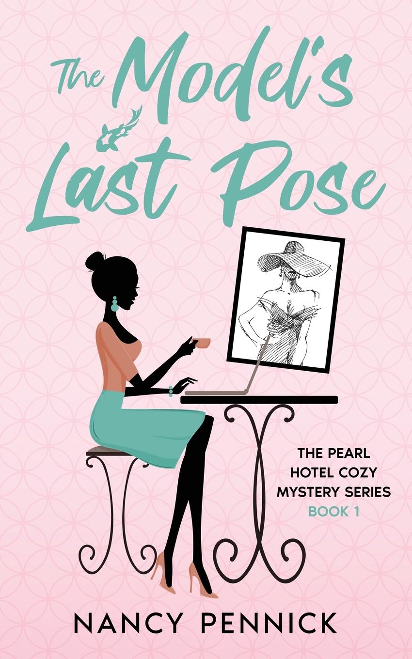 Book The Model's Last Pose Nancy Pennick