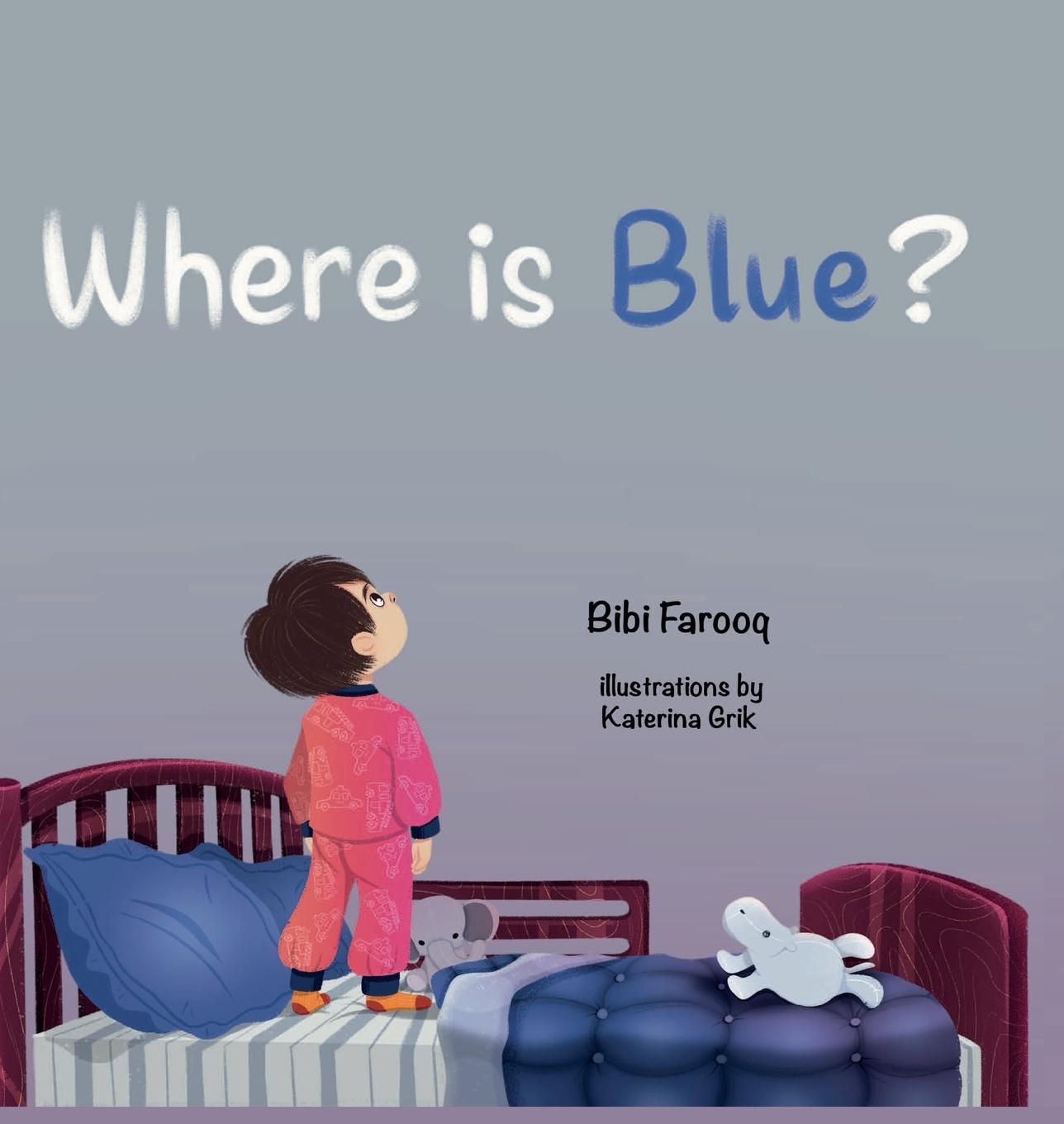 Knjiga Where is Blue? Bibi Farooq