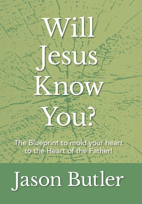 Book Will Jesus Know You? Jason Butler