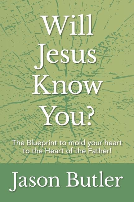 Knjiga Will Jesus Know You? Jason Butler
