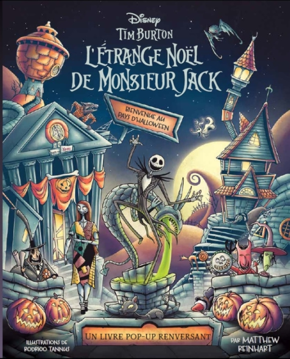 Kniha l'Etrange Noel de Monsieur Jack, Bienvenue au Pays d'Halloween Reinhart Matthew