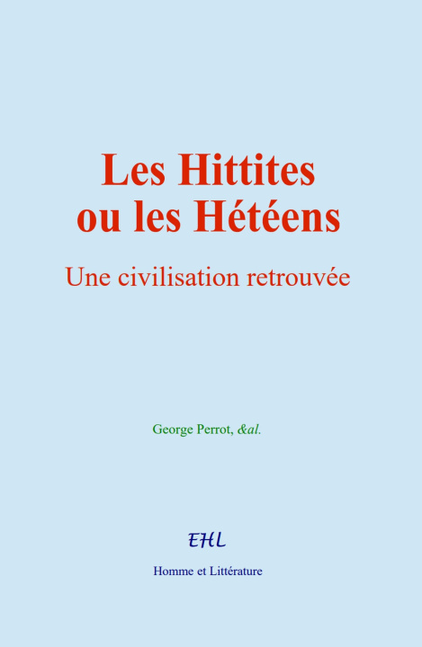 Kniha Les Hittites ou les Hétéens Perrot