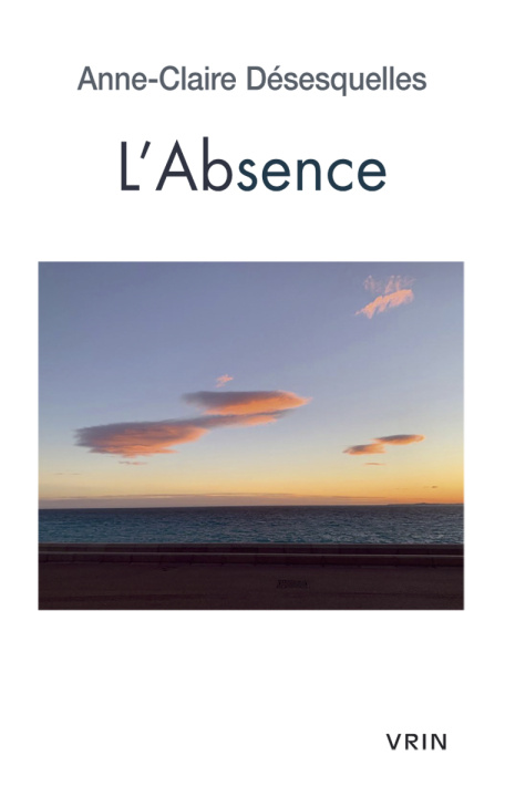 Knjiga L'Absence Anne-Claire Desesquelles