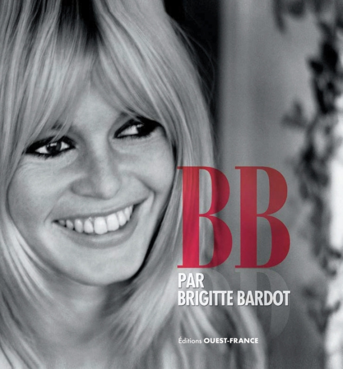 Book B. B.  par Brigitte Bardot Brigitte Bardot