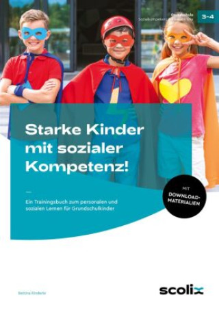 Książka Starke Kinder mit sozialer Kompetenz! Bettina Rinderle