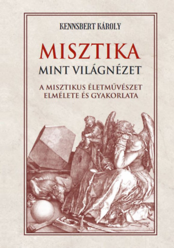 Book Misztika mint világnézet Kennsbert Károly