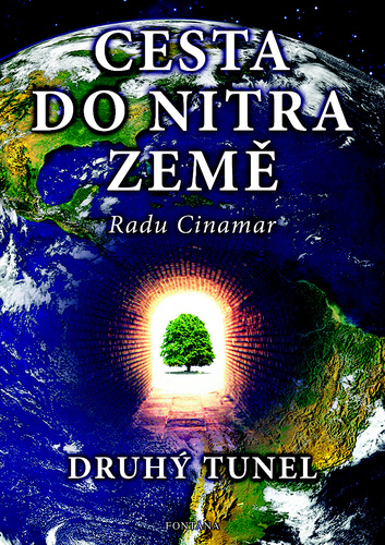 Könyv V nitru Země - Druhý tunel Radu Cinamar