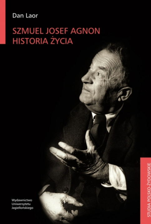 Kniha Szmuel Josef Agnon Historia życia Laor Dan