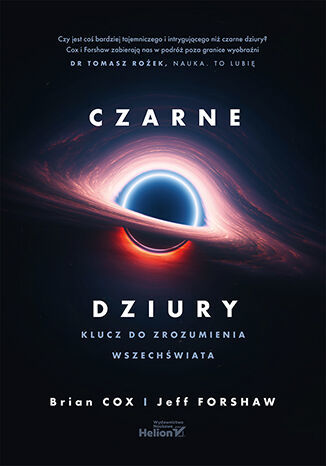 Книга Czarne dziury. Klucz do zrozumienia Wszechświata 