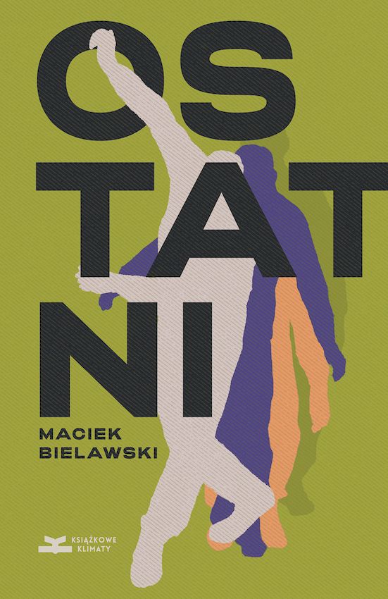 Knjiga Ostatni Maciek Bielawski