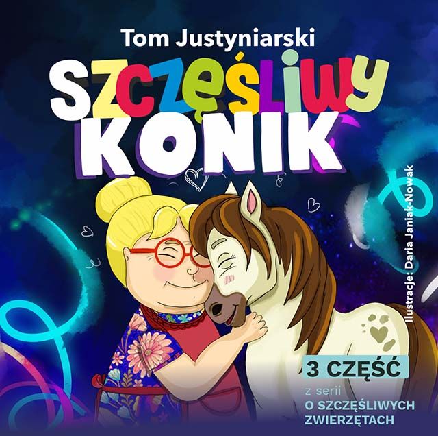 Buch Szczęśliwy konik Tom Justyniarski