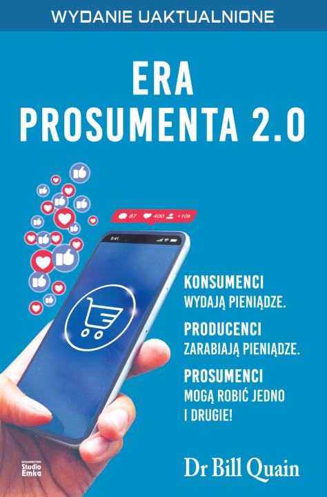 Knjiga Era prosumenta 2.0 Bill Quain