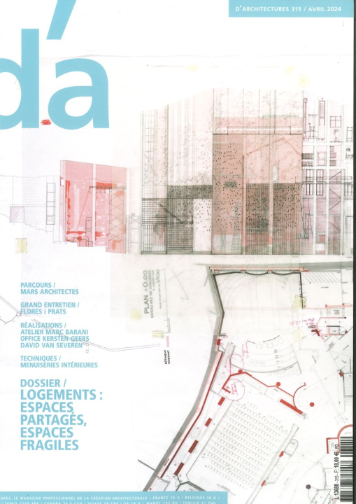 Buch D'Architecture n°315 : Logements : espaces partagés, espaces fragiles - Avril 2024 