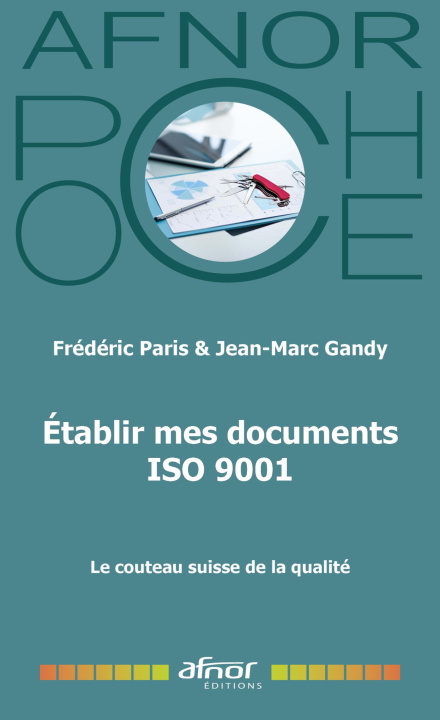 Buch Établir mes documents ISO 9001 version 2015 Gandy