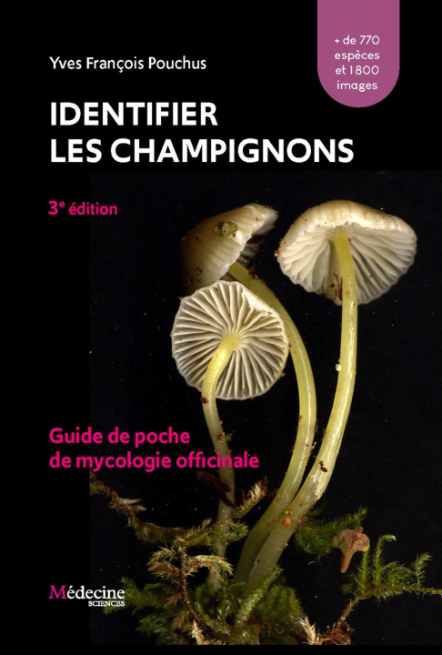 Kniha Identifier les champignons (3e édition) Pouchus