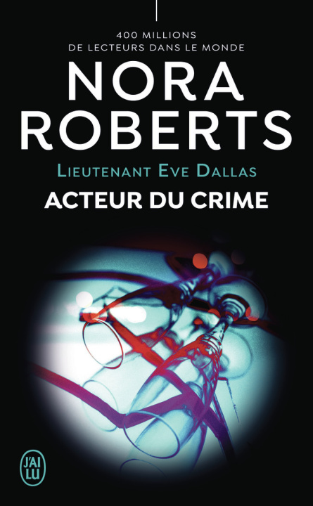 Knjiga LIEUTENANT EVE DALLAS -56- ENCORE IN DEATH Nora Roberts