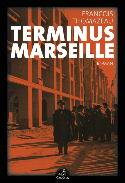 Kniha Terminus Marseille Thomazeau