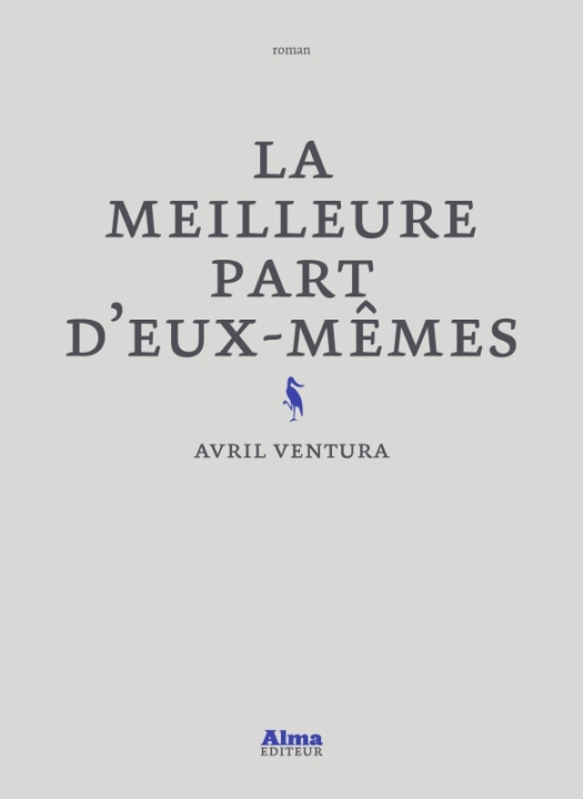Carte La meilleure part d'eux-mêmes Avril Ventura