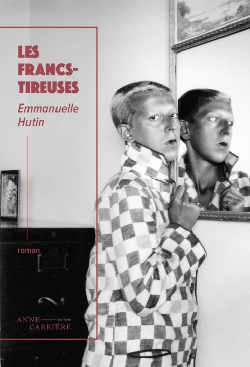 Knjiga Les Francs-tireuses Emmanuelle Hutin