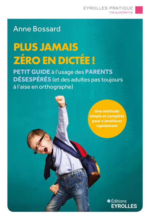 Boek Plus jamais zéro en dictée ! Bossard