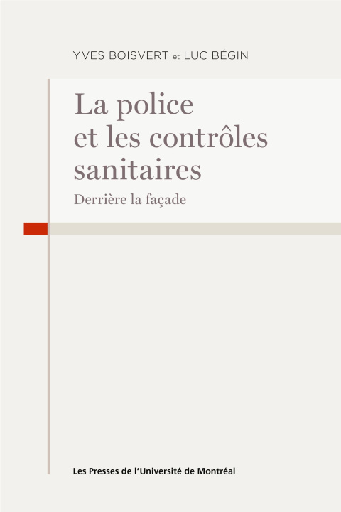 Kniha La police et les contôles sanitaires covid Boisvert