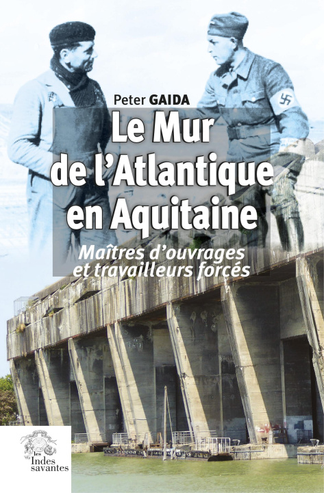 Carte Le Mur de l'Atlantique en Aquitaine Gaida