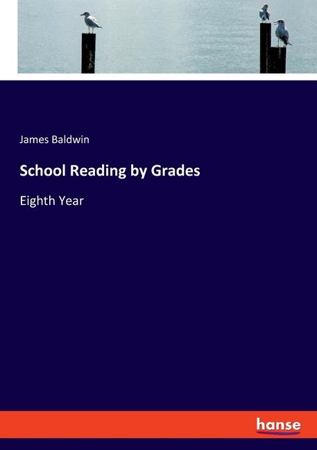Knjiga School Reading by Grades James Baldwin