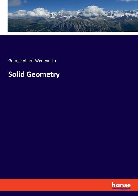 Knjiga Solid Geometry George Albert Wentworth