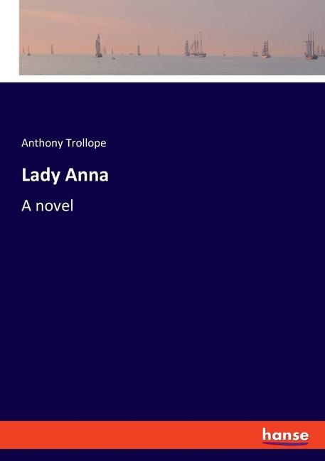 Knjiga Lady Anna Anthony Trollope