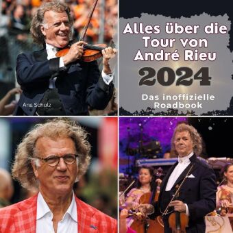 Libro Alles über die Tour von André Rieu - 2024 Ana Schulz