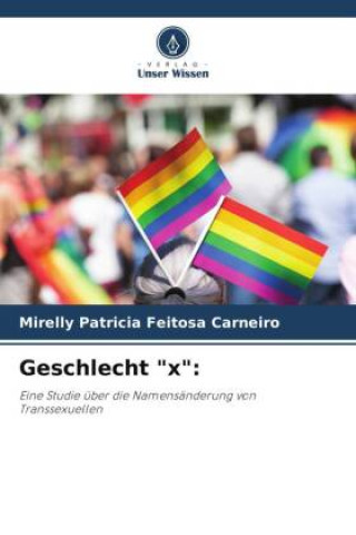 Knjiga Geschlecht "x": Mirelly Patricia Feitosa Carneiro