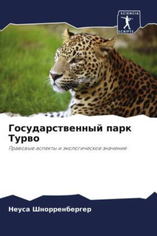 Knjiga Gosudarstwennyj park Turwo Neusa Shnorrenberger