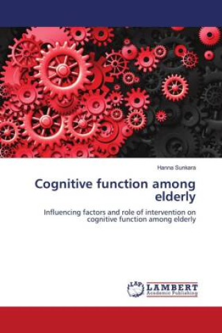 Knjiga Cognitive function among elderly Hanna Sunkara