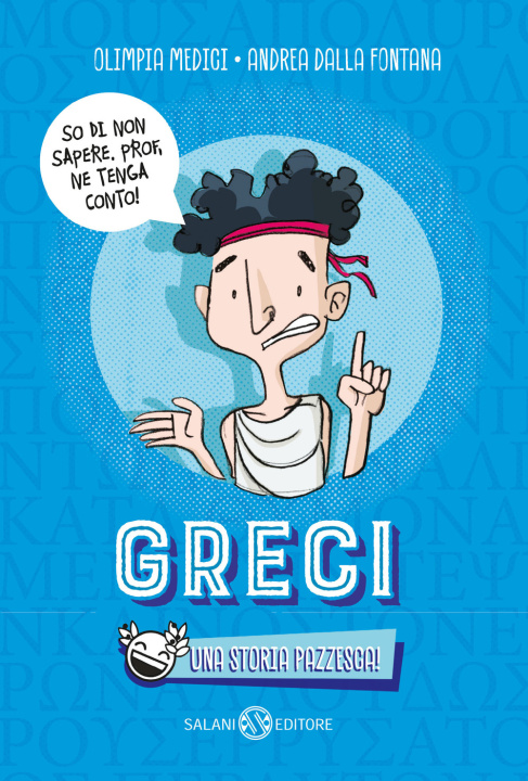 Kniha Greci. Una storia pazzesca! Olimpia Medici