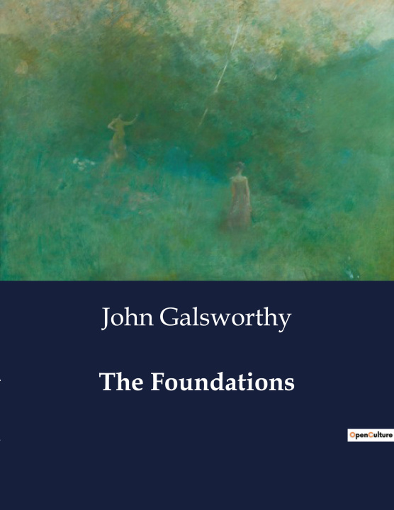 Buch THE FOUNDATIONS GALSWORTHY JOHN