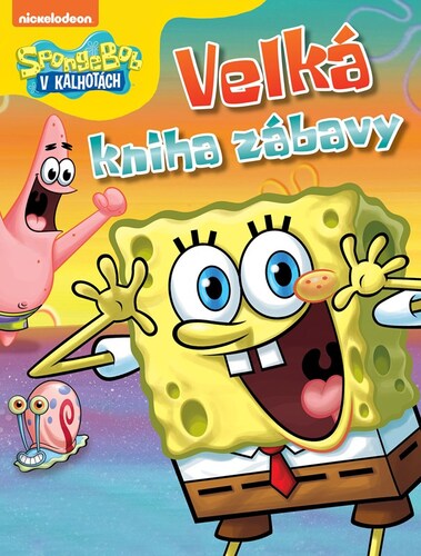 Kniha SpongeBob - Velká kniha zábavy 
