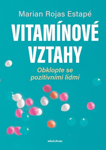 Kniha Vitamínové vztahy Marian Rochas Estapé