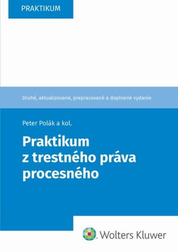 Kniha Praktikum z trestného práva procesného Peter Polák