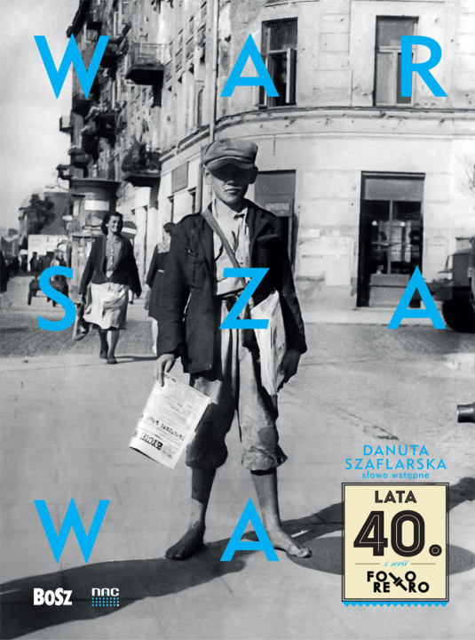 Livro Warszawa lata 40 Opracowanie zbiorowe
