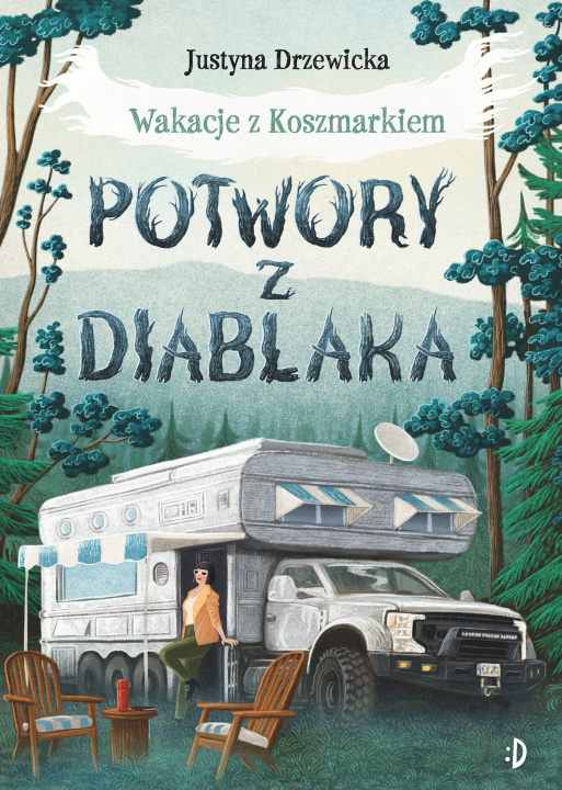 Livre Potwory z Diablaka Wakacje z Koszmarkiem Tom 2 Drzewicka Justyna