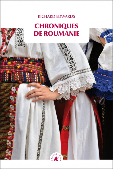 Knjiga Chroniques de Roumanie Richard EDWARDS