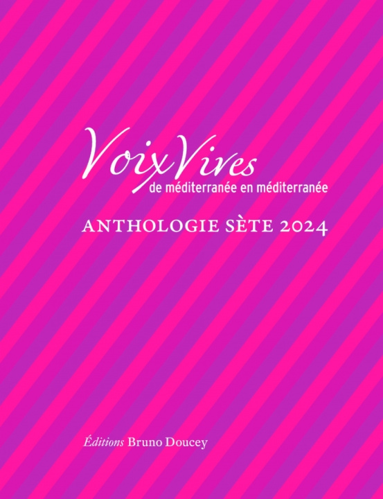 Kniha Voix Vives de Méditerranée en Méditerranée-Anthologie Sète24 