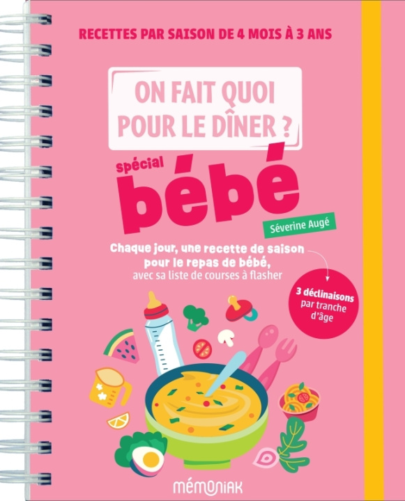 Kniha On fait quoi pour le dîner ? Spécial bébé Séverine Augé