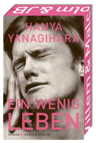 Kniha Ein wenig Leben Hanya Yanagihara
