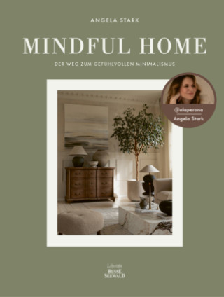 Kniha Mindful Home. Von Angela Stark aka @elaperona. Angela Stark