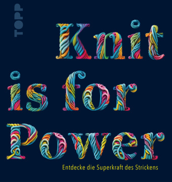Kniha Knit is for Power - Limitierte Special Edition Kerstin Balke