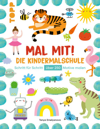 Knjiga Mal mit! Die Kindermalschule Tanya Emelyanova