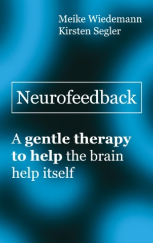 Könyv Neurofeedback Dr. Meike Wiedemann