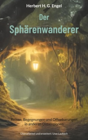 Buch Der Sphärenwanderer Herbert H. G. Engel